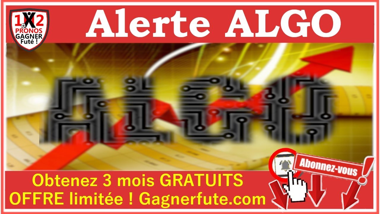 Alerte ALGO GAgner Futé pour vos Pronostics Football de Fred Tipster Gagner Futé YOUTUBE-min
