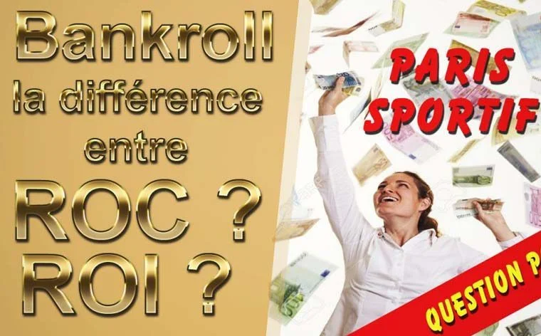 GF Diffenrence-entre-ROI-et-ROC-de-ta-bankroll-1024×576