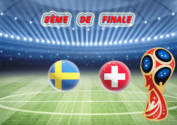 Pronostic Coupe du Monde 8ème de finale : Suède vs Suisse
