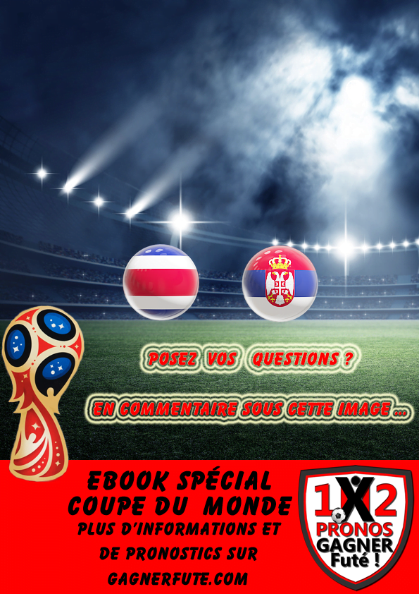 Pronostic Coupe du Monde : Costa Rica vs Serbie
