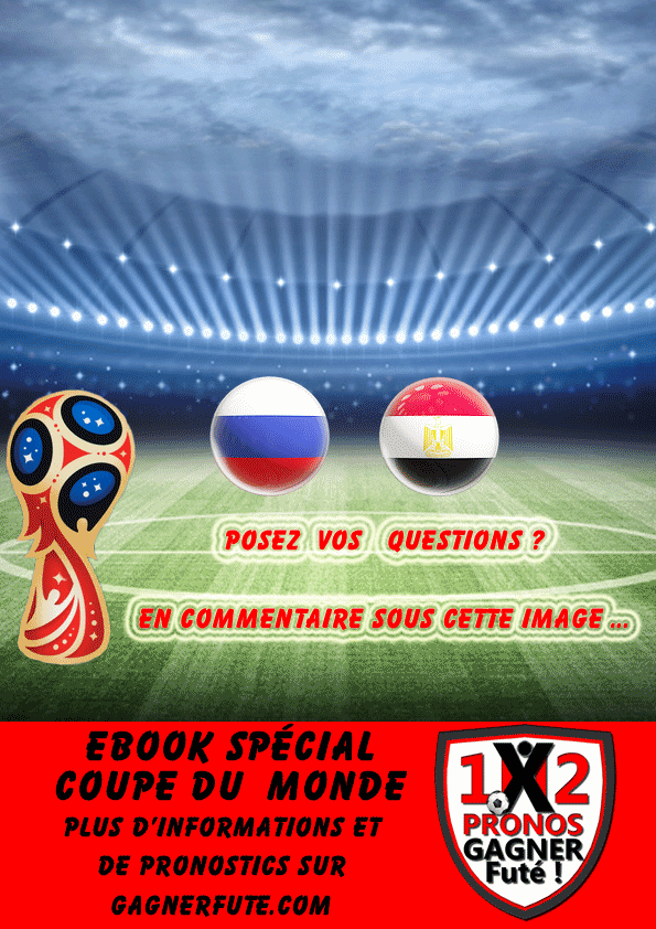 Pronostic Coupe du Monde : Russie vs Egypte
