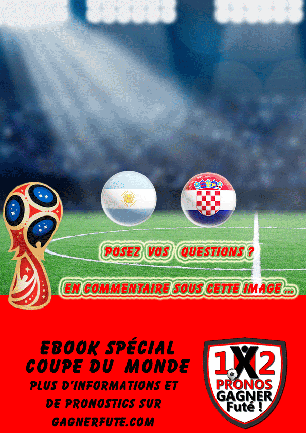 Pronostic Coupe du Monde : Argentine vs Croatie
