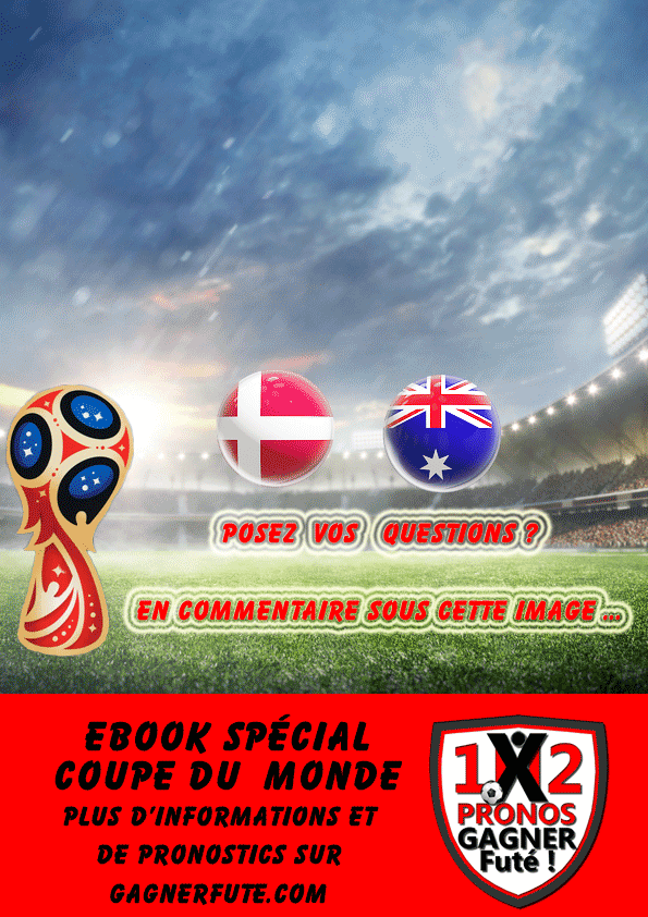 Pronostic Coupe du Monde : Danemark vs Australie