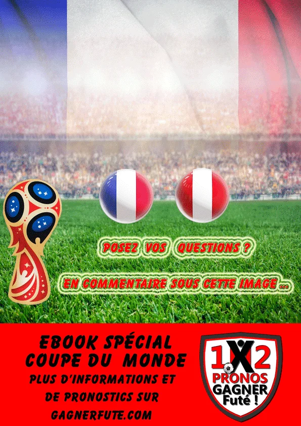 Pronostic Coupe du Monde : France vs Pérou