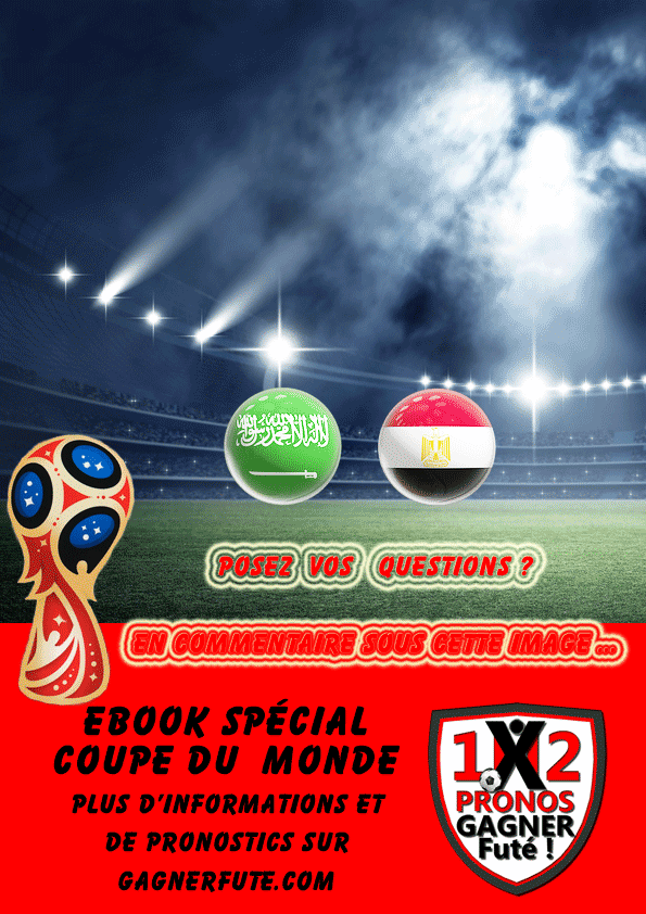 Pronostic Coupe du Monde : Arabie Saoudite vs Egypte