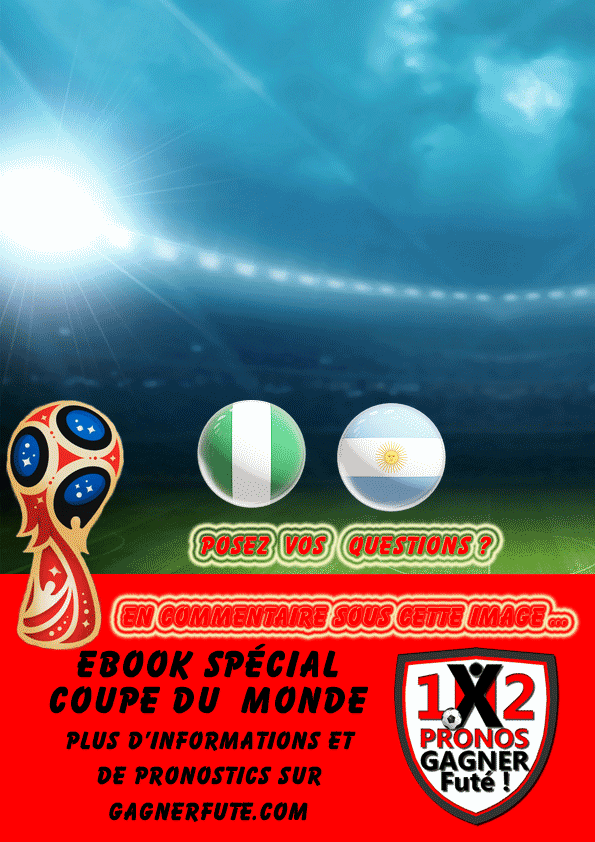 Pronostic Coupe du Monde : Nigéria vs Argentine