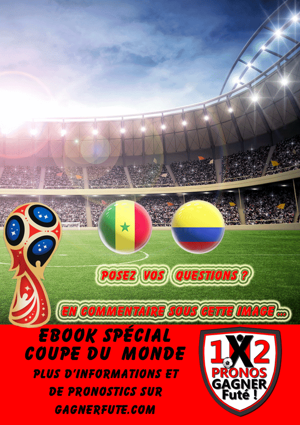 Pronostic Coupe du Monde : Le Sénégal VS la Colombie