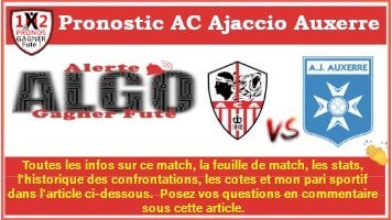 Pronostic AC AJaccio Auxerre 07 02 de FRED tipster Gagner futé Gagné GF-min