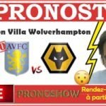 Pronostic Aston Villa Wolverhampton Premier League GRATUIT 27-06