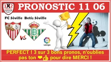 Pronostic FC Séville Betis Séville La Liga GRATUIT 11-06
